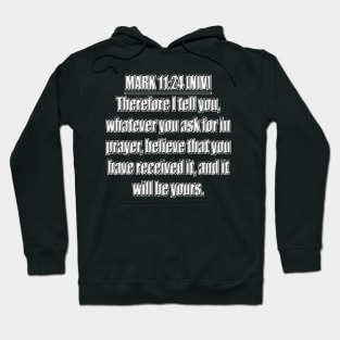 Mark 11:24 NIV Hoodie